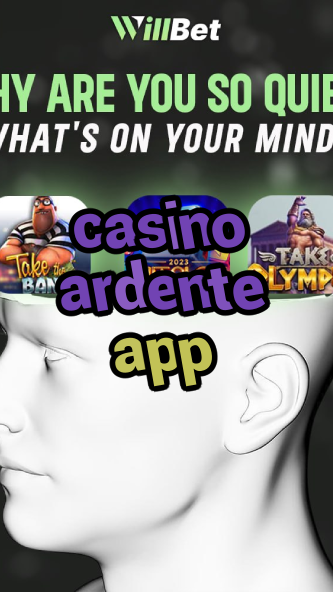 casino ardente app-azartmaniacasino.igamblingorder.com